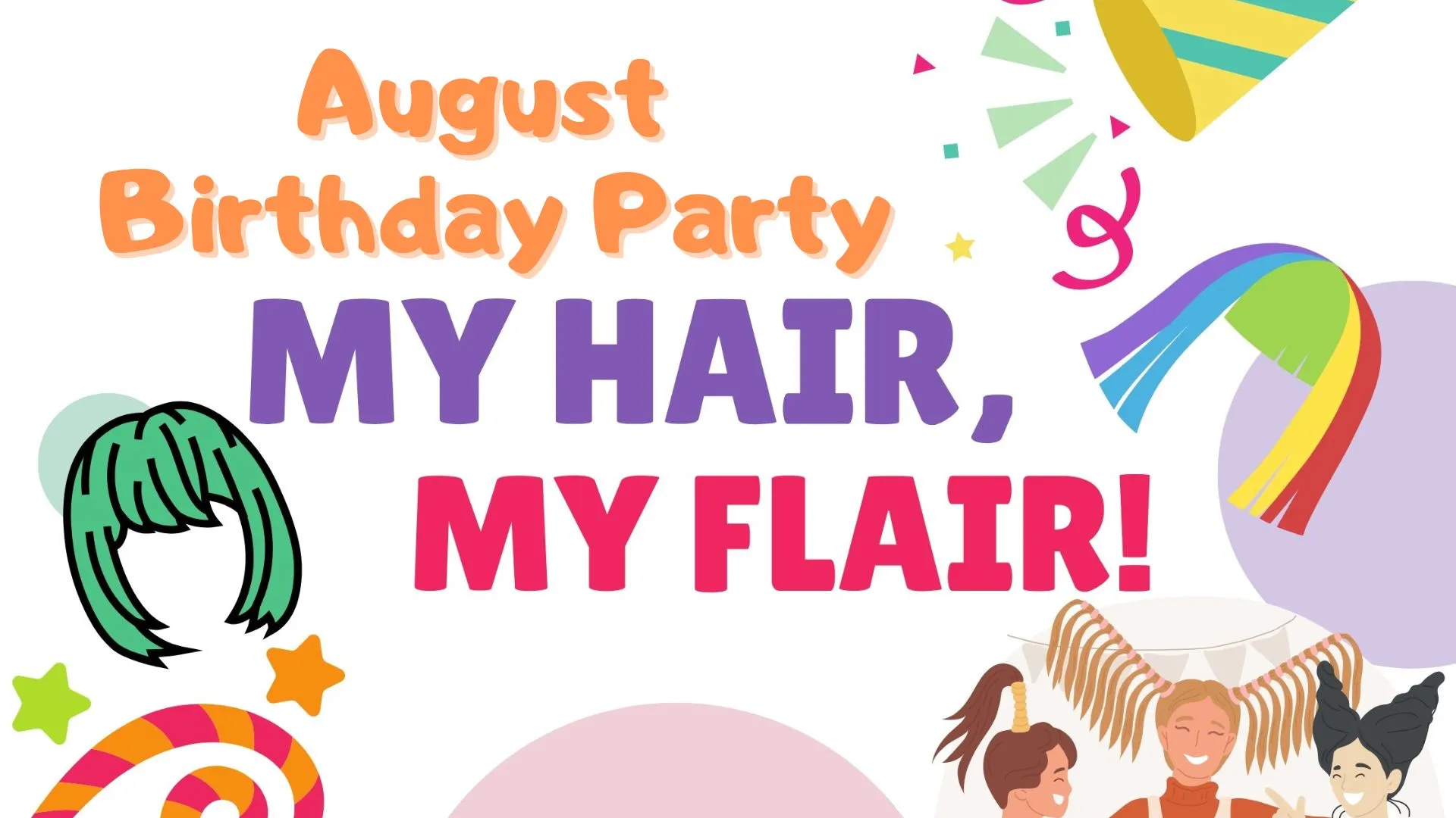 August Birthday Party